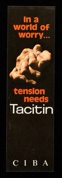 In a world of worry..tension needs Tacitin.