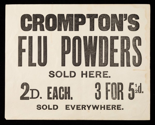 Crompton's Flu Powders : sold here : 2d each. 3 for 5 1/2d.