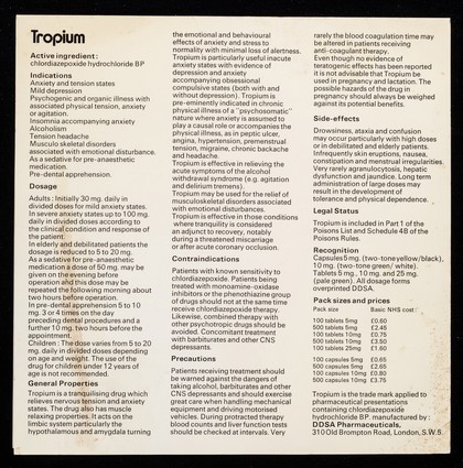 Tropium Chlordiazepoxide B P : 'turns' the emotional and behavioural effects of anxiety and stress to normality.