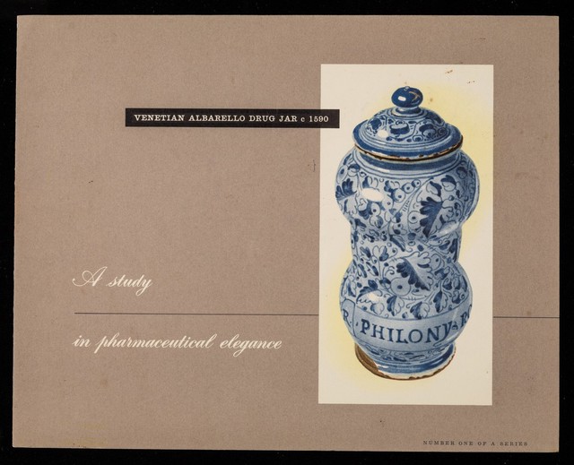 Venetian Albarello drug jar c 1590 : a study in pharmaceutical elegance.