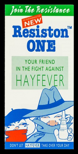 Join the resistance : ask your pharmacist for new Resiston One : your friend in the fight against hayfever.