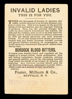 Invalid ladies : this is for you : Burdock Blood Bitters.