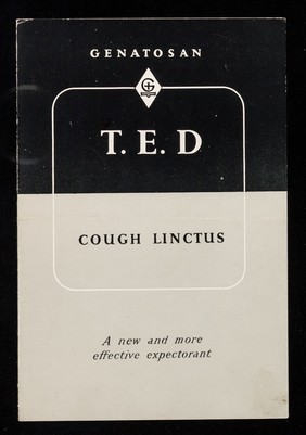 Genatosan : T.E.D. cough linctus : a new and ore effective expectorant.