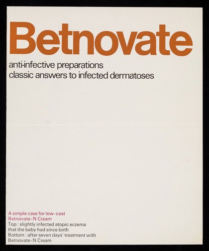 Betnovate : anti-infective preparations : classic answers to infected dermatoses.