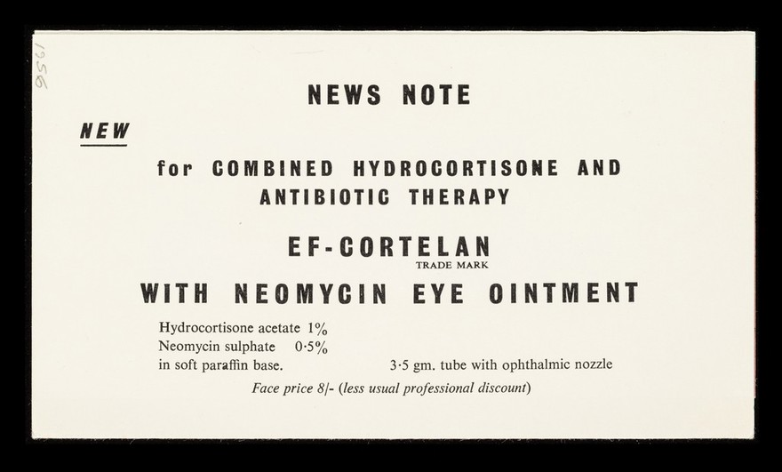 News note : new for combined hydrocortisone and antibiotic therapy : EF-Cortelan with neomycin eye ointment.