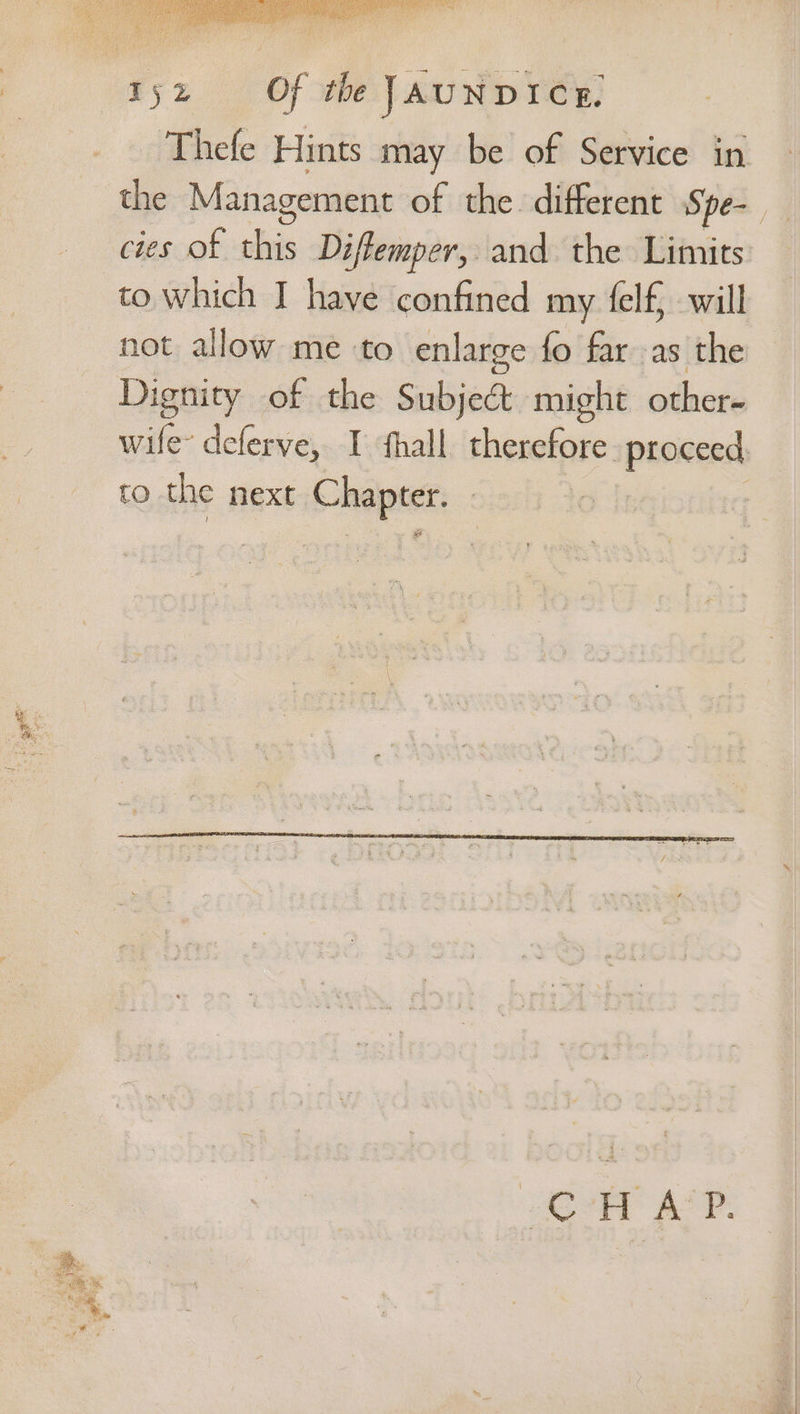 2S 4 fale 5% Of the JAUNDICcgE. Thefe Hints may be of Service in the Management of the. different Spe- cies of this Diflemper, and the Limits to which I have confined my felf, will not allow me to enlarge fo far as the Dignity of the Subject might other- wife- deferve, I fhall. therefore proceed, to the next Chapter. EY ASP: