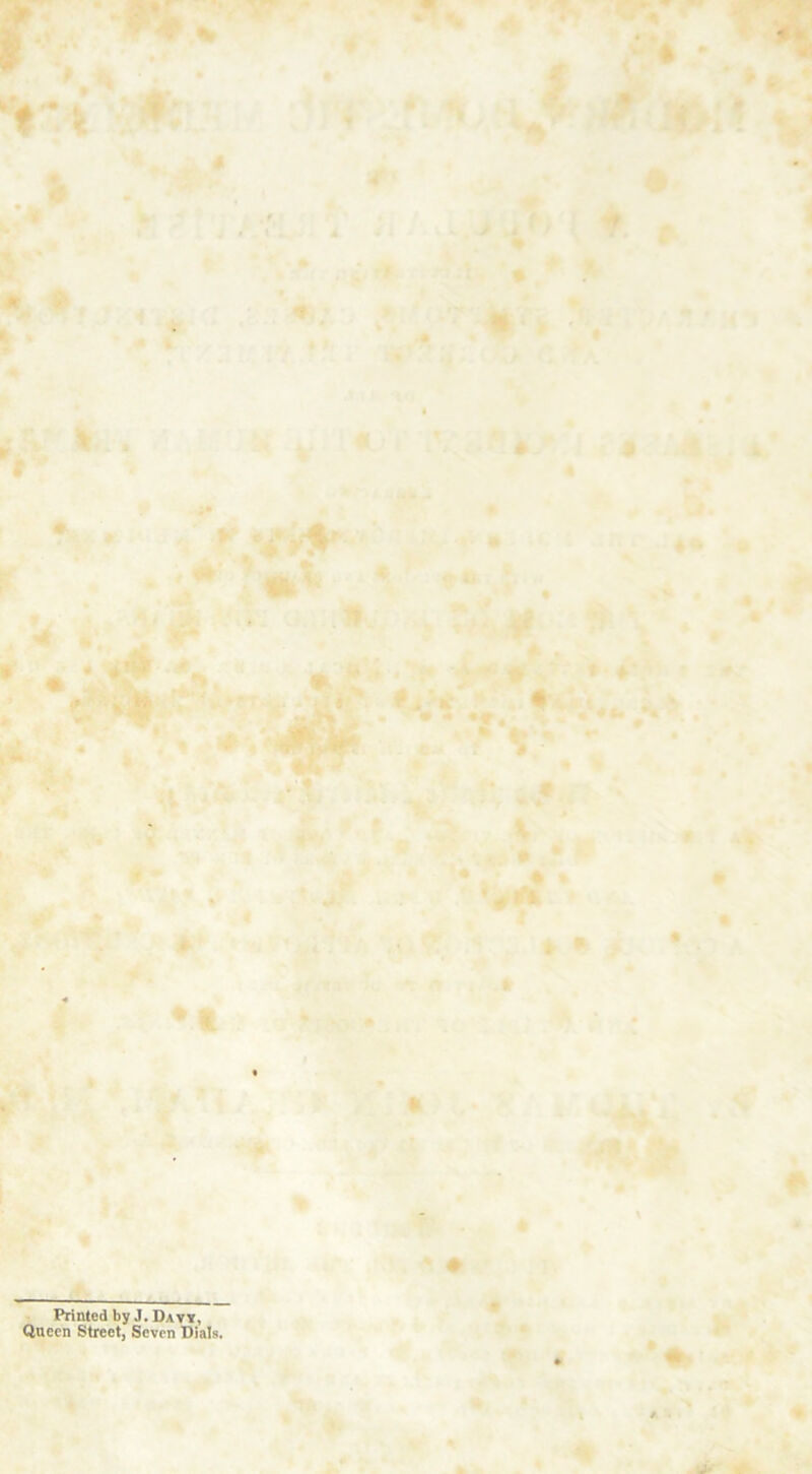 r-. Printed by J. Day*, Queen Street, Seven Dials.