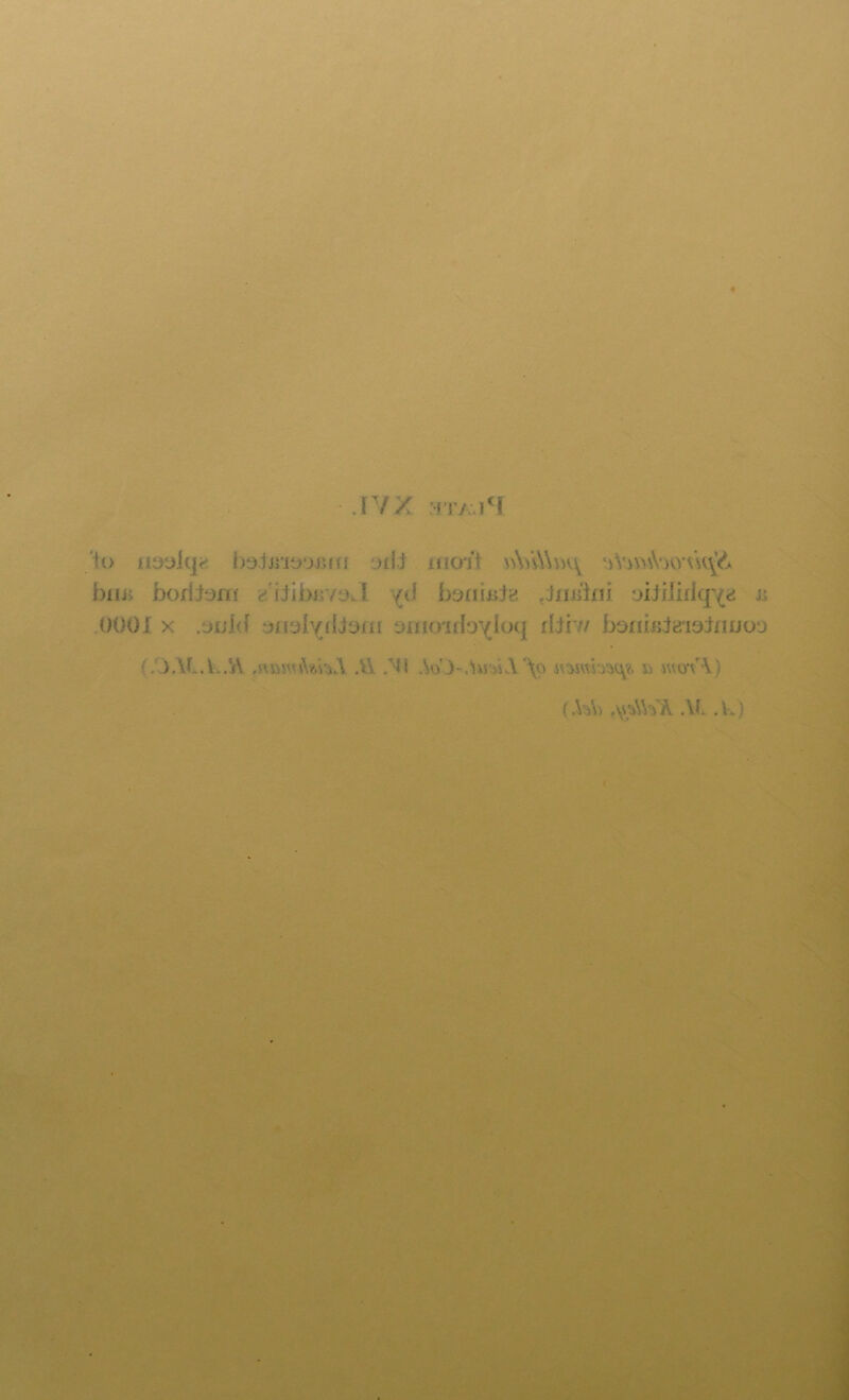 1 io iiyyhji' hatintJOJiiri iiio'it vAVvWin^^ biiji bori^t^m ^'ilibir/Dk.! baumia ^ixuiini uiJiJixIq'^^ a .0001 X .yul(f suioiiloyloq xbiv/ b^nklB'iainuoo (/j.\L.L,iV .nnjuiUWA .V\ .'^i ,^o'3-^.^m.>Sv\\o 4ns«j‘a;iq^ li woVA) (.h\) .\L . k) ■J ■i y.-« V'