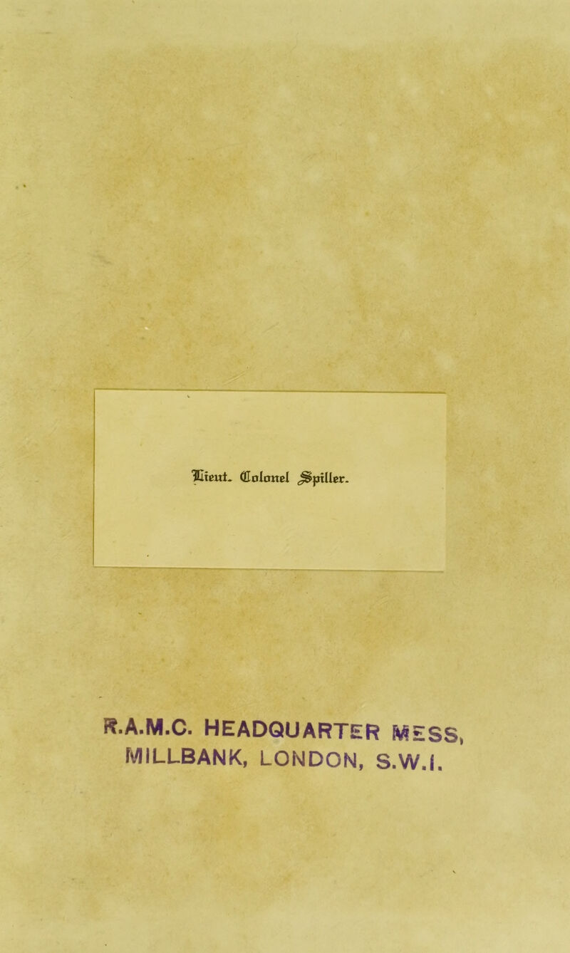 R.A.M.C. HEADQUARTER MESS, MILLBANK, LONDON, S.W.I.