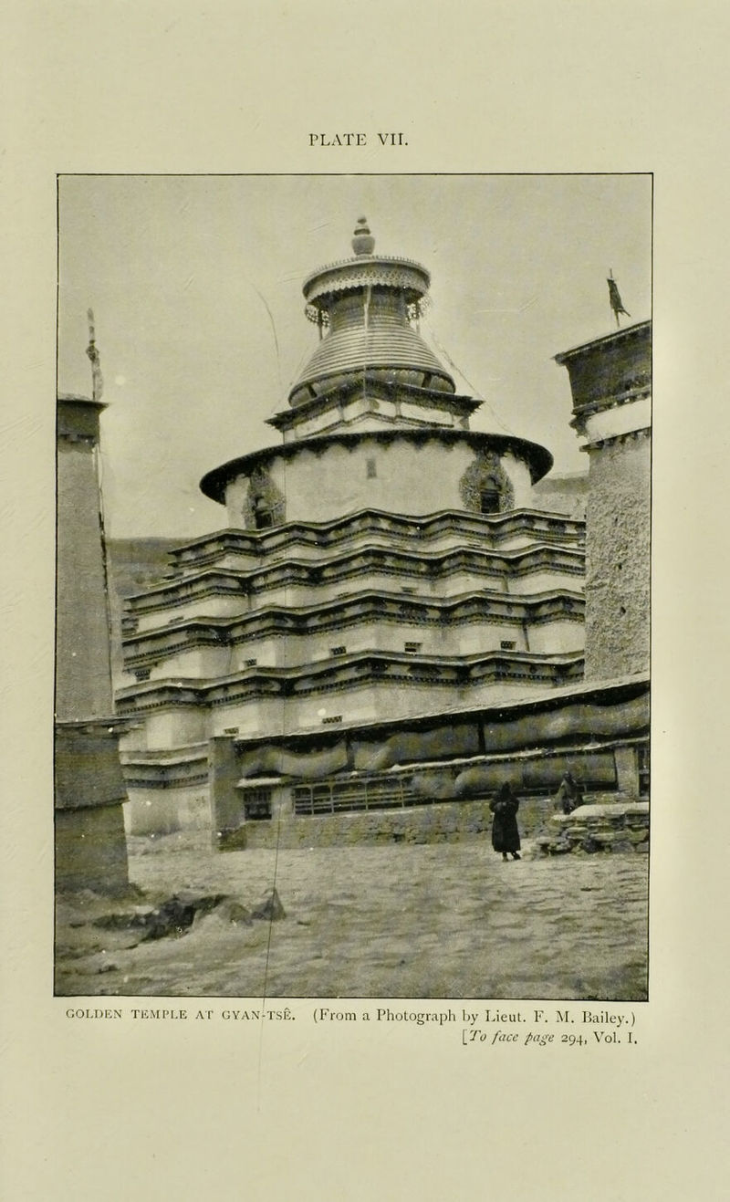 GOLDEN TEMPLE at GYAN-TSE. (From a Photograph by Lieut. F. M. Bailey.) \To face page 294, Vol. I.