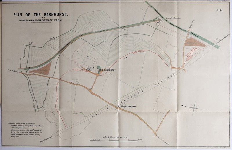 N 6 Land druins shewn. by blue lines l*ipcs for conveying savage to the upper land shewn by green lines. Hcjxwous coluured pink and mimb&'ed l ‘i are hyw arcies, deep drained ,to anl as Lfind liHav for storm -waters during heavy rain. D-o^e'1 .»! .J..?2.B«n*. tordB’t C.'-venVgarden PLAN OF THE BARNHURST. O R WOLVERHAMPTON SEWACE FARM. 'irv/fK/i: Utspu.sal ft eport; 7<£f76 N?3. .Junction-
