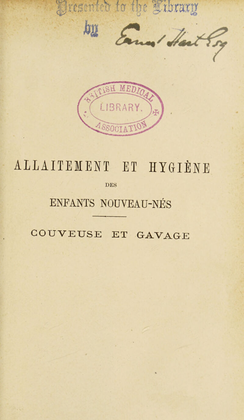 ALLAITEMENT ET HYGIÈNE ENFANTS NOUVEAU-NÉS COUVEUSE ET GAVAGE