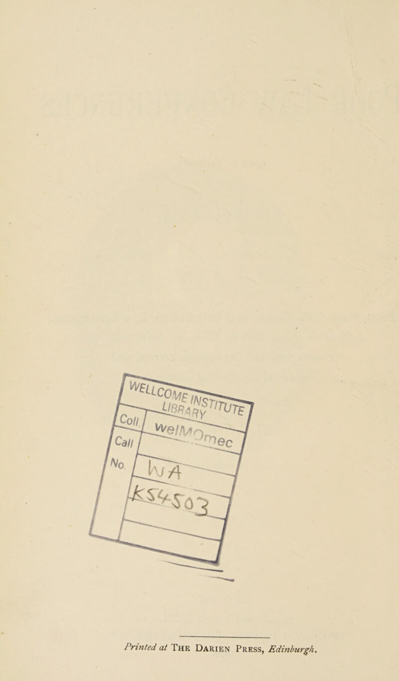 Printed at The Darien Press, Edinburgh.