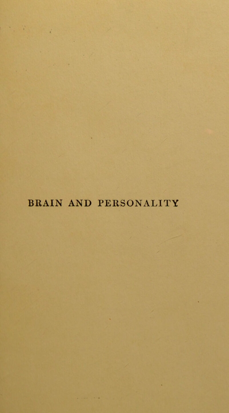 BRAIN AND PERSONALITY