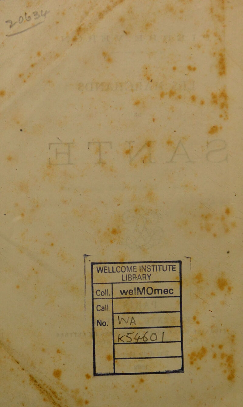 s WELLCOME INSTITUTE LIBRARY Coll. welMOmec Cal! No. WA kSMOL — —a*