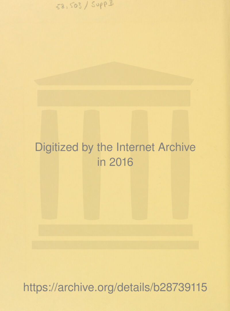 Digitized by the Internet Archive in 2016 https://archive.org/details/b28739115