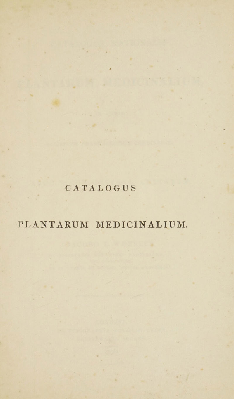 CATALOGUS PLANTARUM MEDICINALIUM.