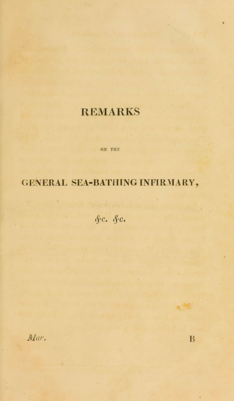 Tlh: MARKS ON THE GENERAL SEA-BATlirNG INFIRMARY (5’C. Mar. H