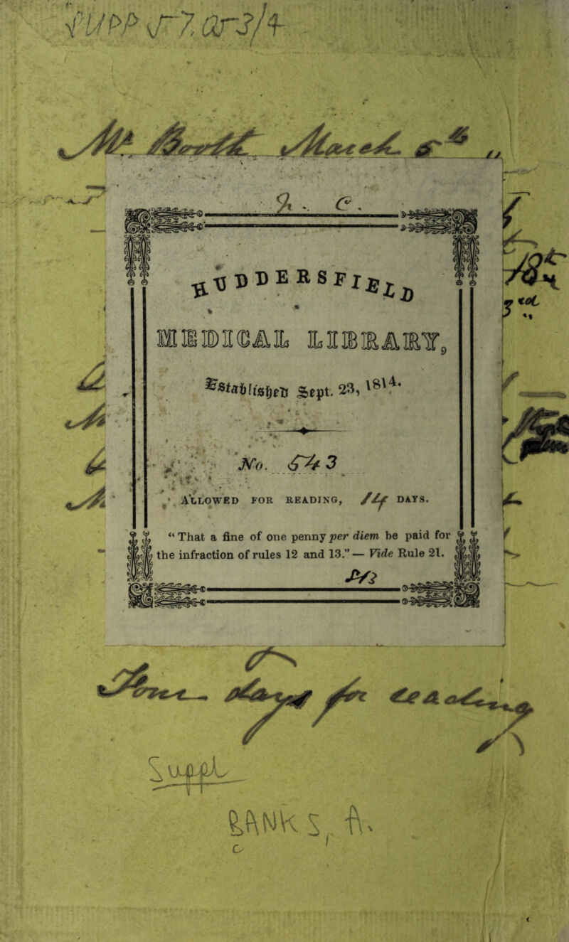 '■fvi>p kT?. arsh D D E R S F ^«tmgi,ei, Sept. 23, JVV>. 3 . \T^ Allowed for reading, DATS. , “ That a fine of one penny per diem be paid for ^ ? the infraction of rules 12 and 1.3 ”— Vide Rule 21. W €eC y\ S , f\'