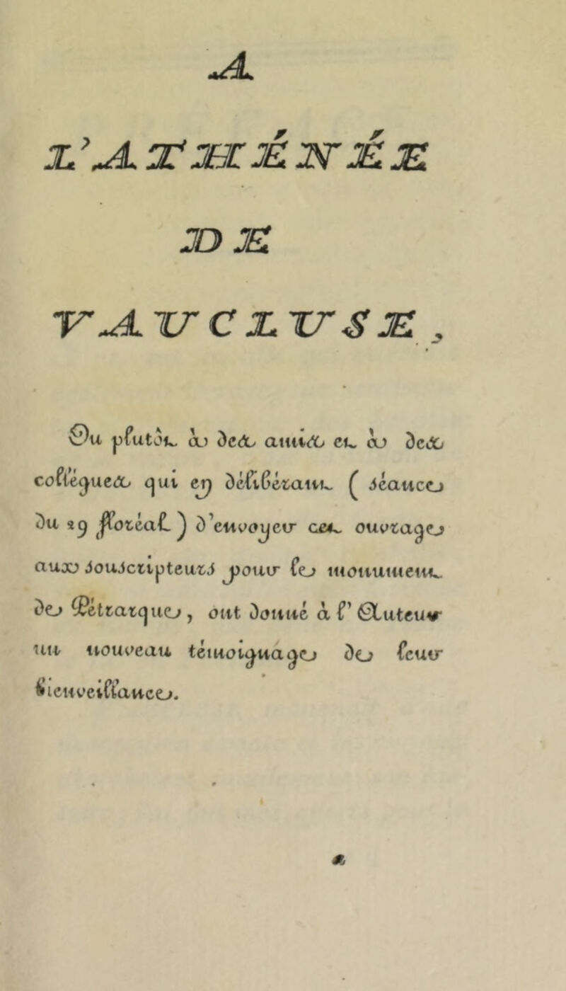 Txï:jt:^ÂjEL UD je: VJLT7Cl.XrSJE:, 0u pfutoï», OL) t^cdo eu. co Dc«5o coflé^ue<X> t^ut ^ ôc^6étaivu. Ç ;5caMco *5 ^fCoiéaLJ d'cui^o^cv ouy^a^o ciuoü JouJctiptcuïi jjouir fo iMOituiiieiM^ «)o (Bettaz(ju(u, ottt Dottwé à f' 0Luteuv ita^o <)o ^cuir ^icKyetftawco. UH, iK5uv»eau témoin «