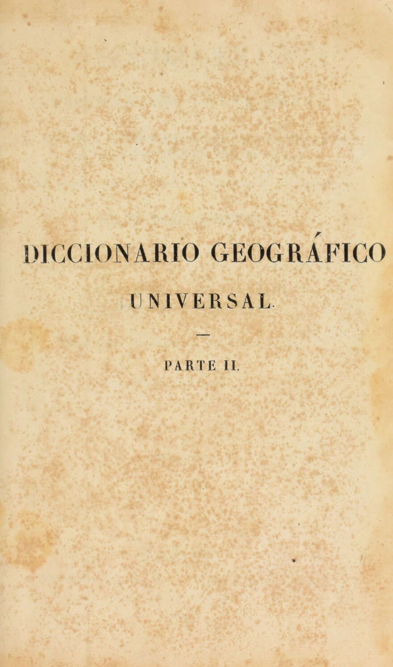 DICCIONARIO GEOGRAFICO UNIVERSAL