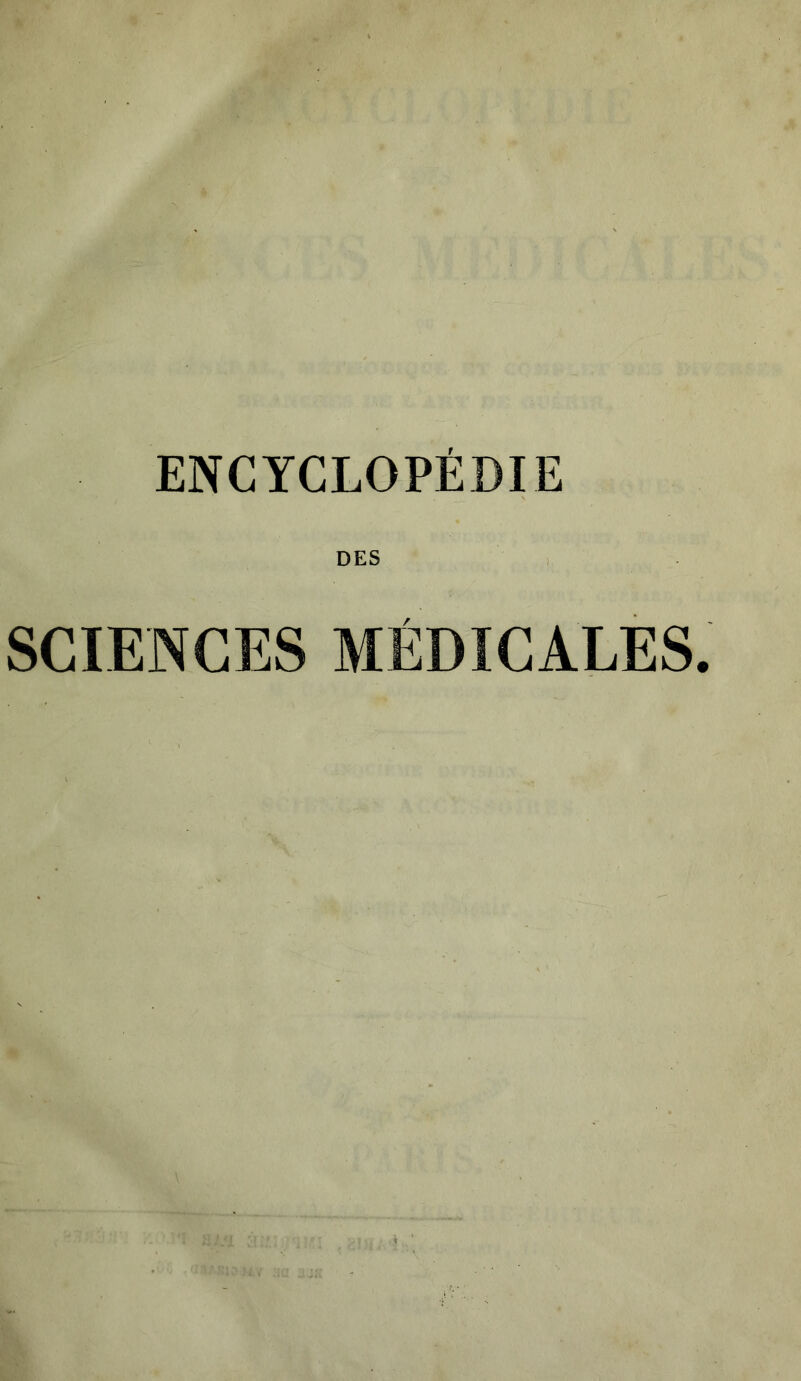 DES SCIENCES MÉDICALES