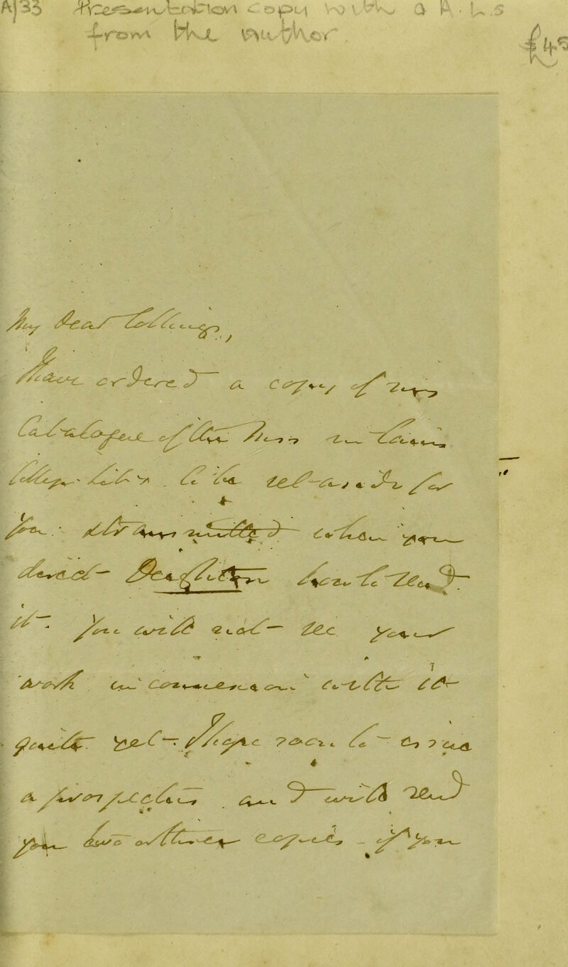 ri) 3$ T*r\OV'\ c’opli 0 f • U 4,>royv' HvjL V^N(-u^i\cr' <£ r' jk-s~z_ d :0i e^s- <-/ <f^\ y**>, yf + /'^a^ J 6+'^^, ‘^~&-gS <^*4 gy^jp-- -2^*21% f^-~ i**'- J 6^- <- C*L~— d£ <52 c <L^~~ d&-<L y^4r> .. V St.-Z.dZ^ /V2*r 4 <x / £-» ? 0 A 2£o3 ^Mr-' d^*s c- C^cy^c^d, _ y^^i.