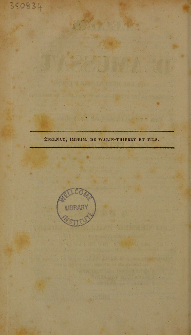 ZÇO'èlCt m « p- ** ÉPERNAY, IMPEIM. DE WARIN-TIIIERRY ET FILS.