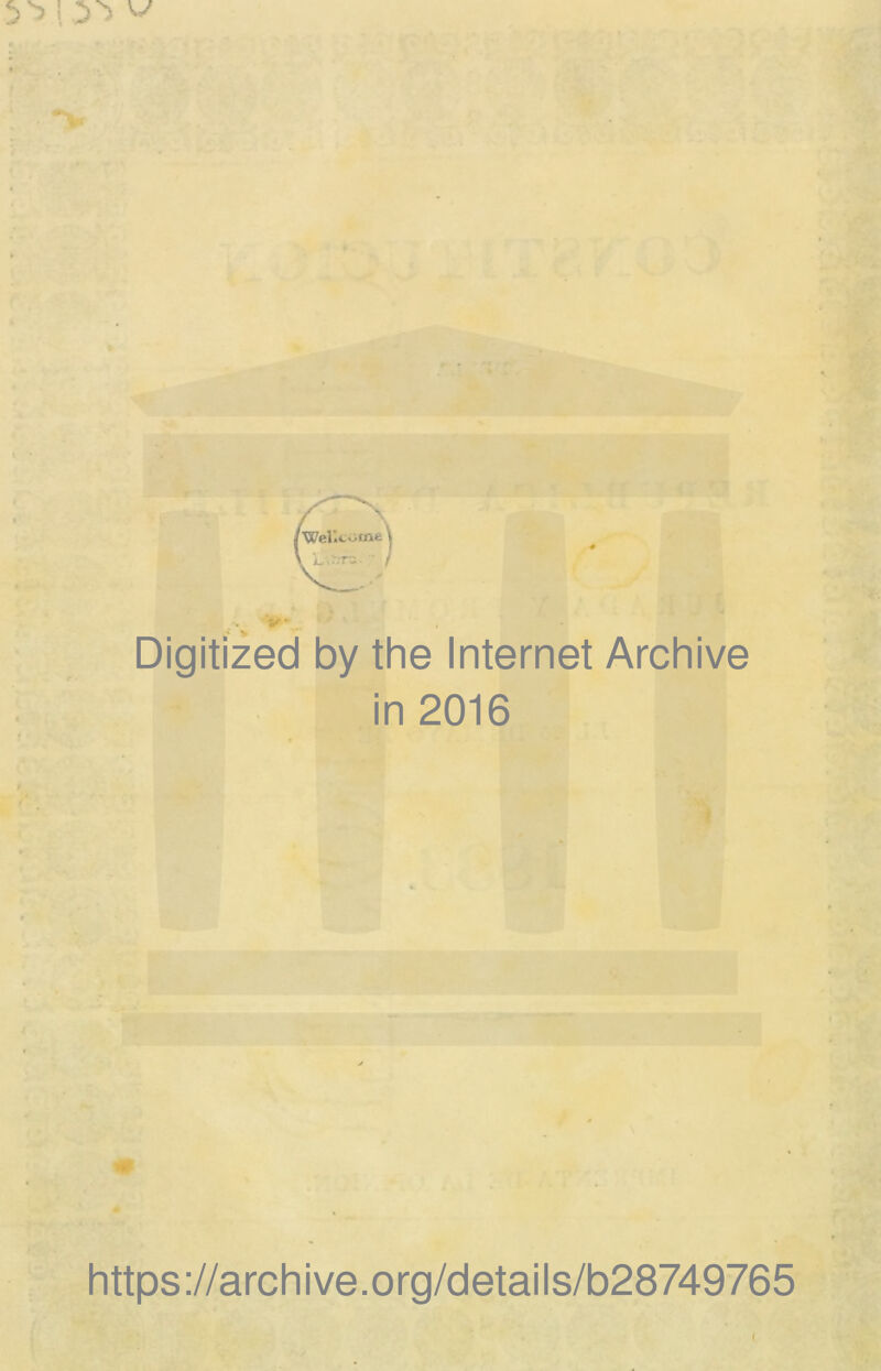 Digitized by the Internet Archive in 2016 https ://arch i ve. org/detai Is/b28749765