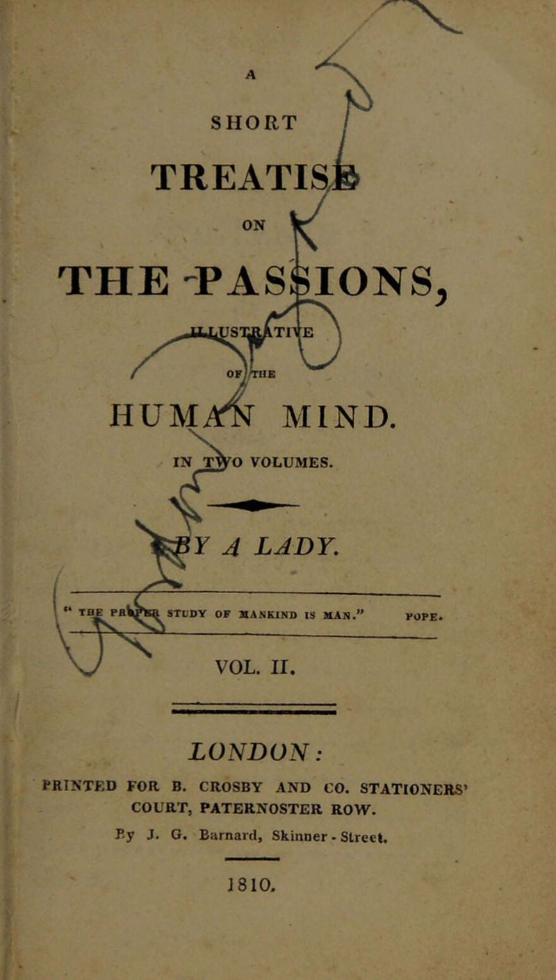 LONDON: PRINTED FOR B. CROSBY AND CO. STATIONERS’ COURT, PATERNOSTER ROW. Ry J. O. Biirnard, Skinner • Street. J810,