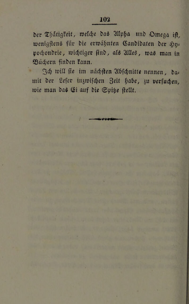 10*2 ber $f;äfigfetf, rocld;e baä 2Upf;a itnb Omega ift, mcnigftcnö für bie erroäimfen (Sanbibafen ber £p* podjonbrie, n?icl;ftgcr ftub, afä HUe§, n>a3 man tn 93iid;ern finben Faun. 3d) miO fie tm näd;jlen 2lbfd;nitte nennen, ba= mit ber Sefcr tnjnuföen 3üf fyabe, $u »erfu^en, mie man ba$ (£i auf bie ©pi(se jteUf.
