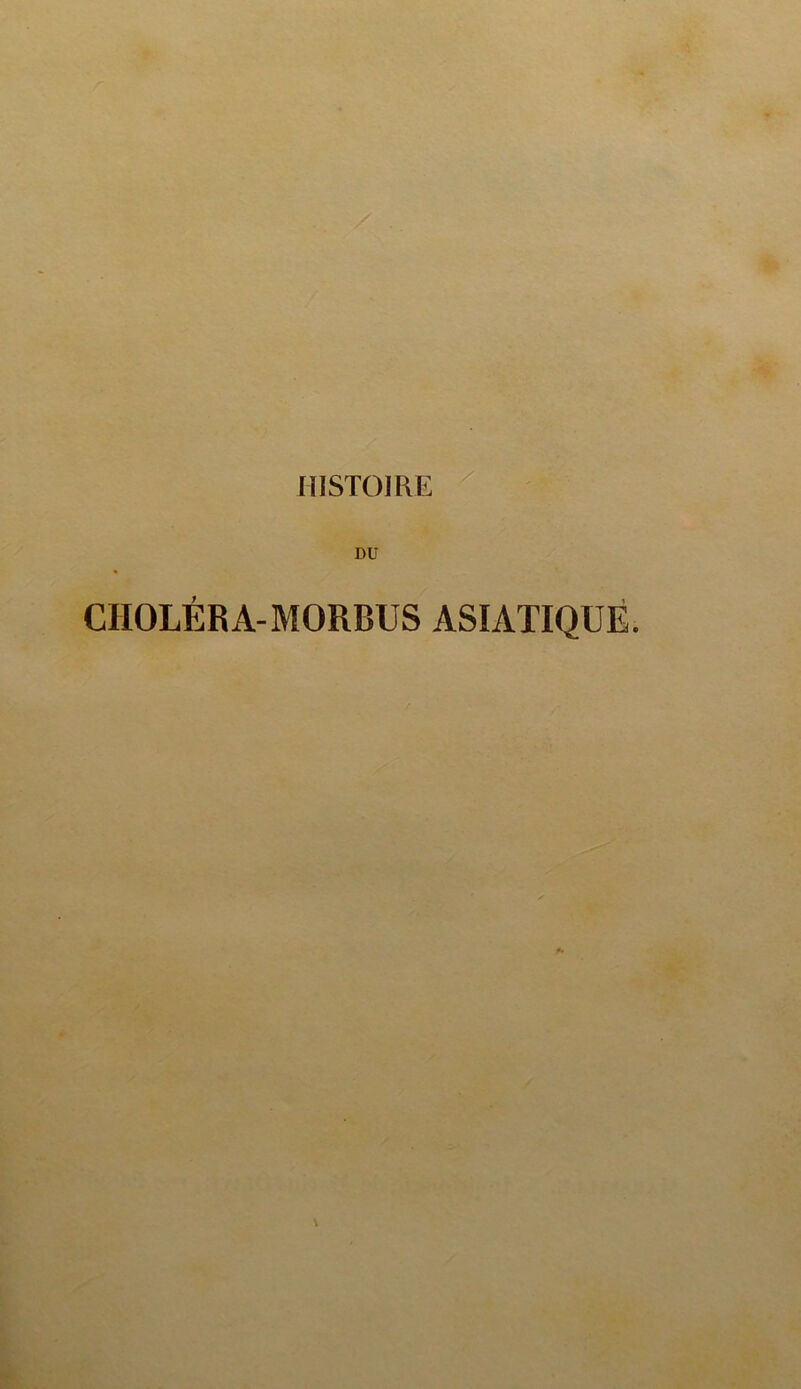 DU CHOLÉRA-MORBUS ASIATIQUE.