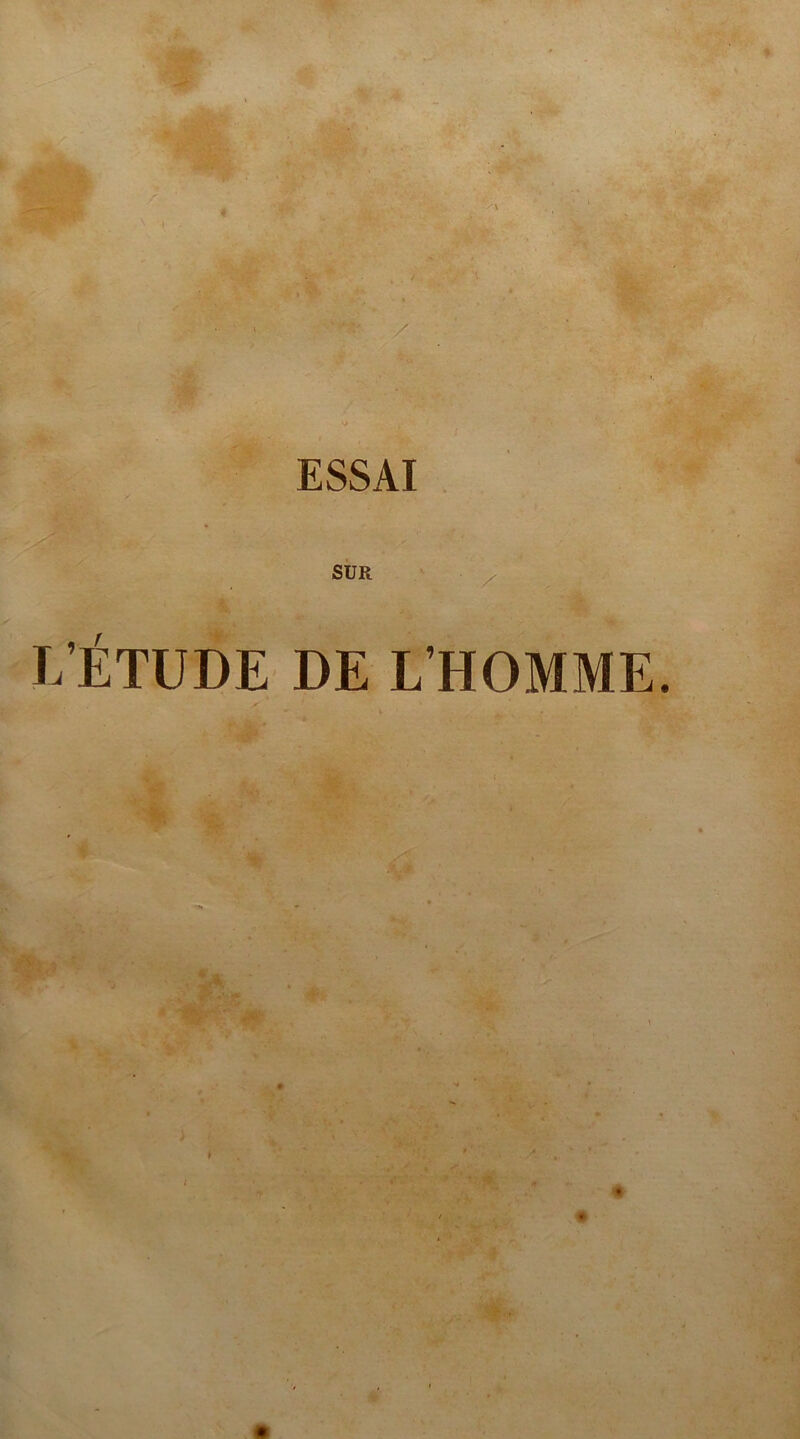 ï SUR L’ÉTUDE DE L’HOMME.