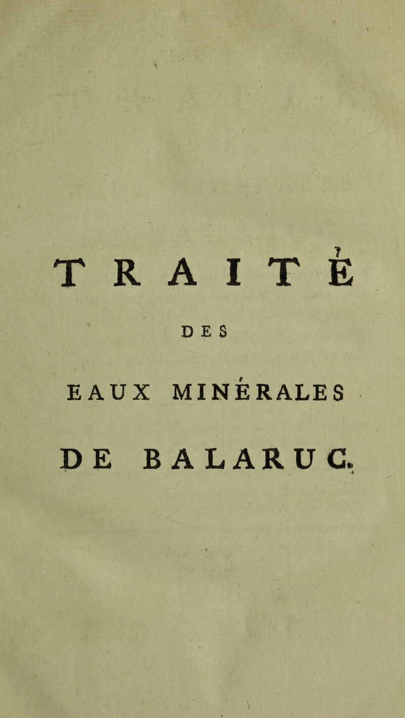 TRAITE D E S EAUX MINERALES DE BALARUC \