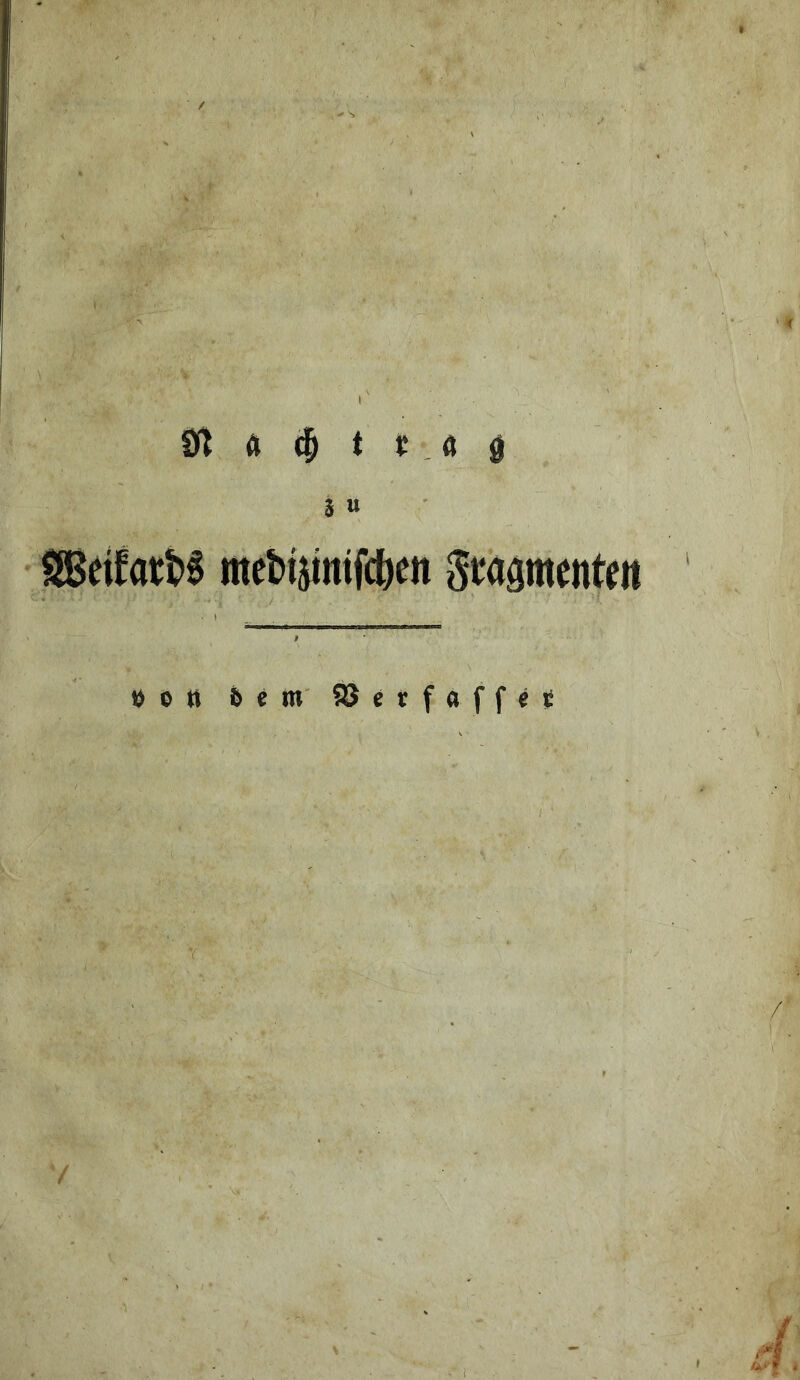 Sit ft (§ t ü. ö ö ä u mcbtstntfc^en gmgmenten »Ott 6em !8erfaffe¥
