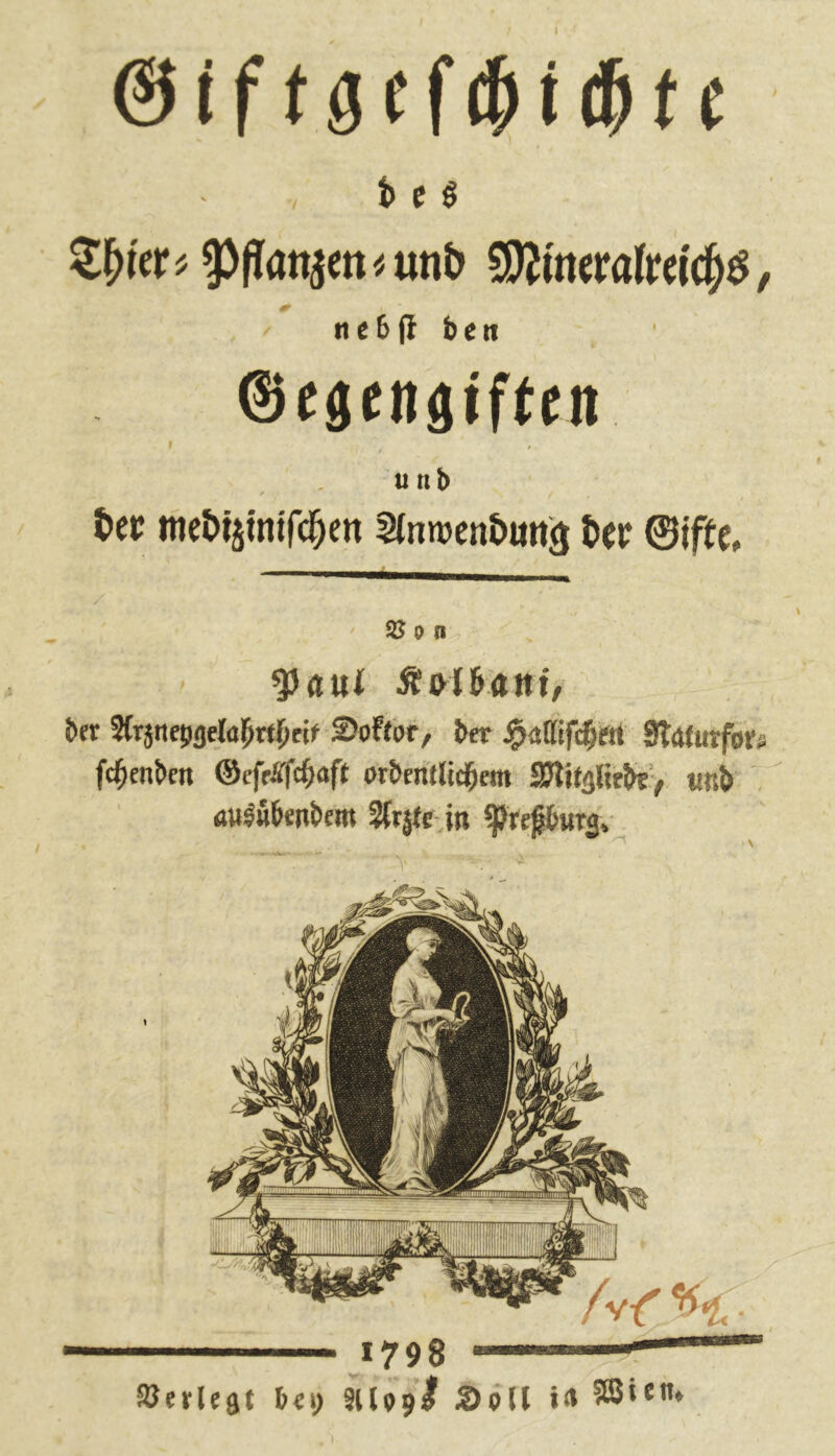 I @ i f t g e f i t e t> e ö ne6fl ben ©fflenfliften t u nb tec itie&fjtntfd^en 5(nmen&img 0jffe» ^ttui ÄoiJ atuV bcr S(r5nep<jelo|^rt{(cif Softof/ ber J^öttifc^rrt Sldfurfor# fc^cnbcn ©efrÄfc^aff orbEntlid^em SHitflKebry «nb öwlttbenbem 2(rjtc in ^re^bttrj.