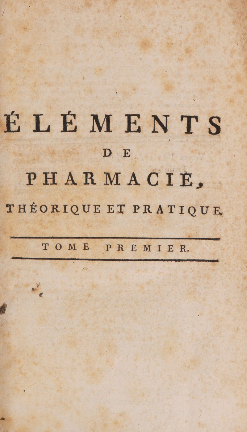 ÉLÉMENTS PHARMACIE, PA RDIQUr ET PRATIQUE, PRE LE mer
