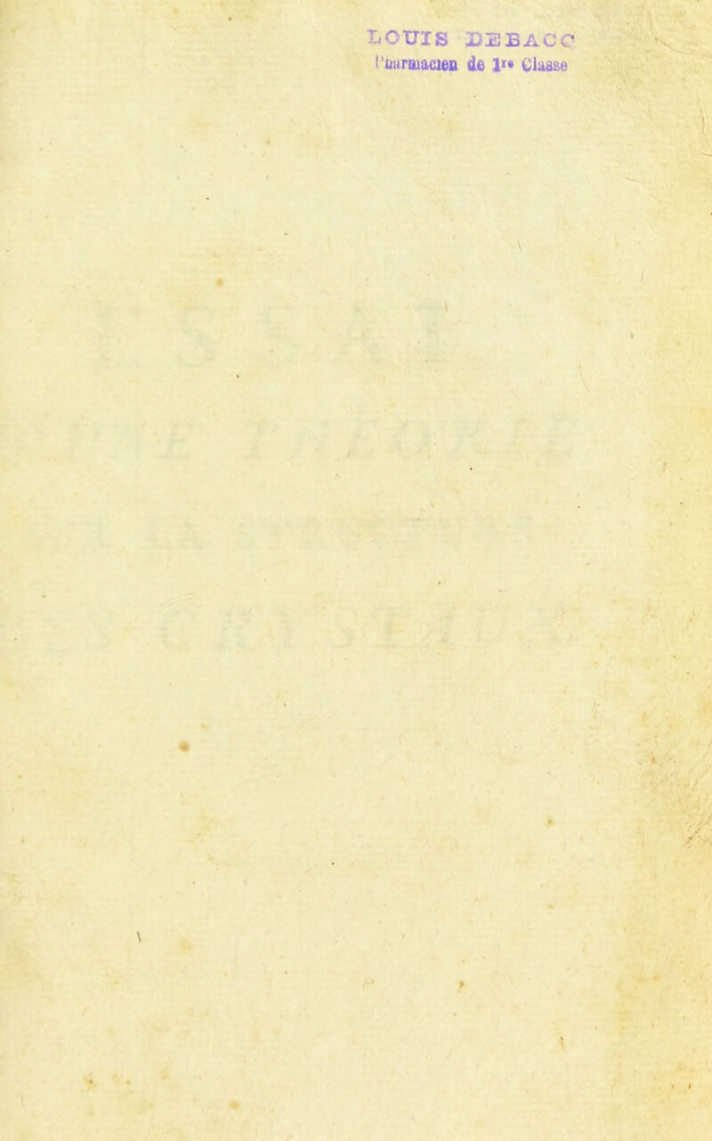 LOUIS 2EBAOC t'iiiinuacieu de lr» classe