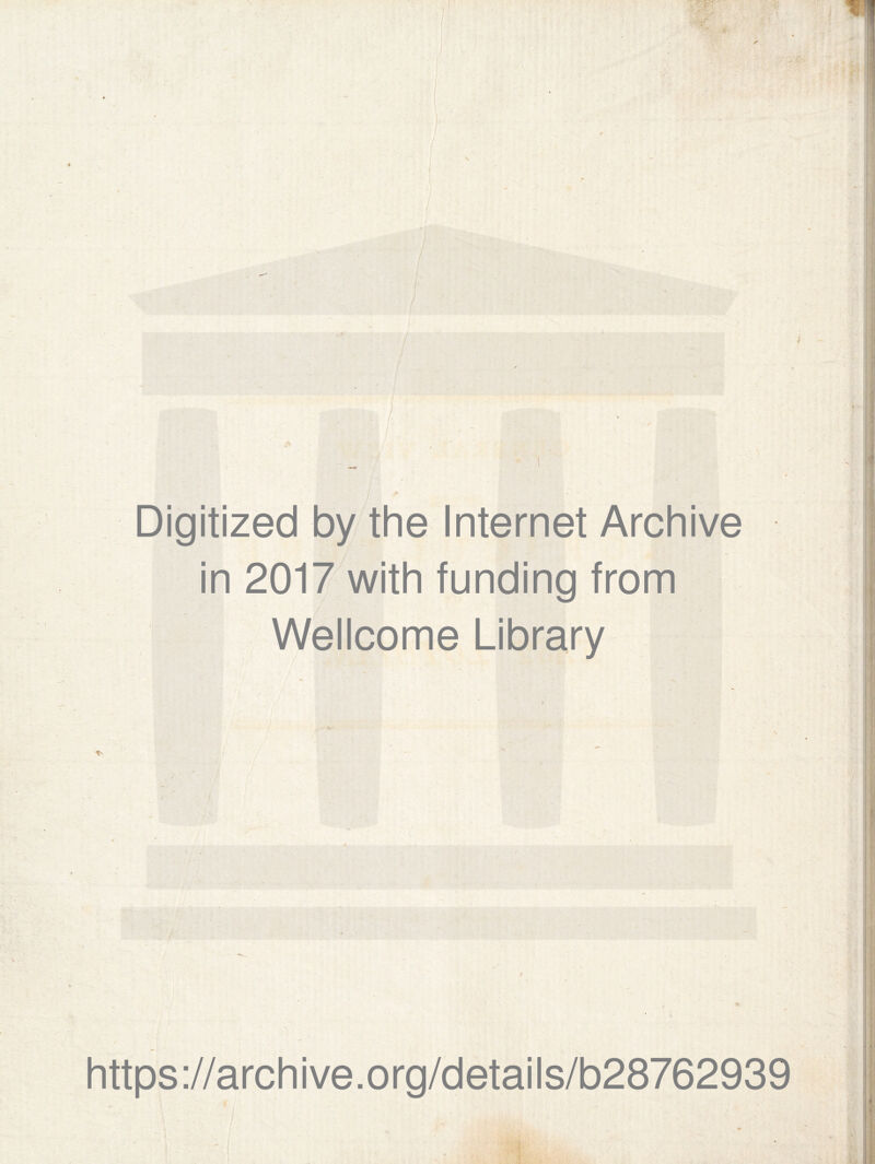 in 2017 with funding from Wellcome Library https://archive.org/details/b28762939