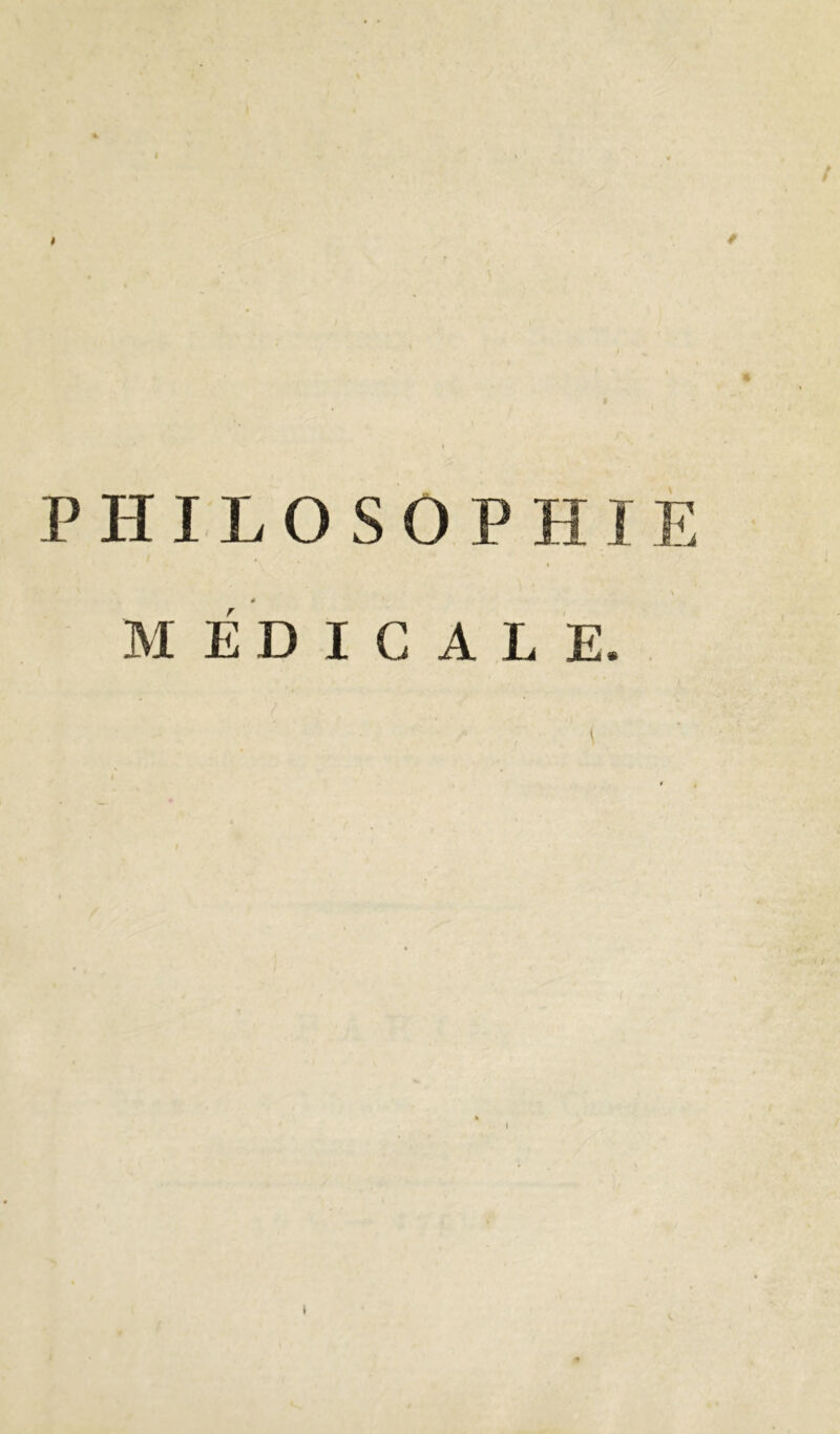 » PHILOSOPHIE MEDICALE t