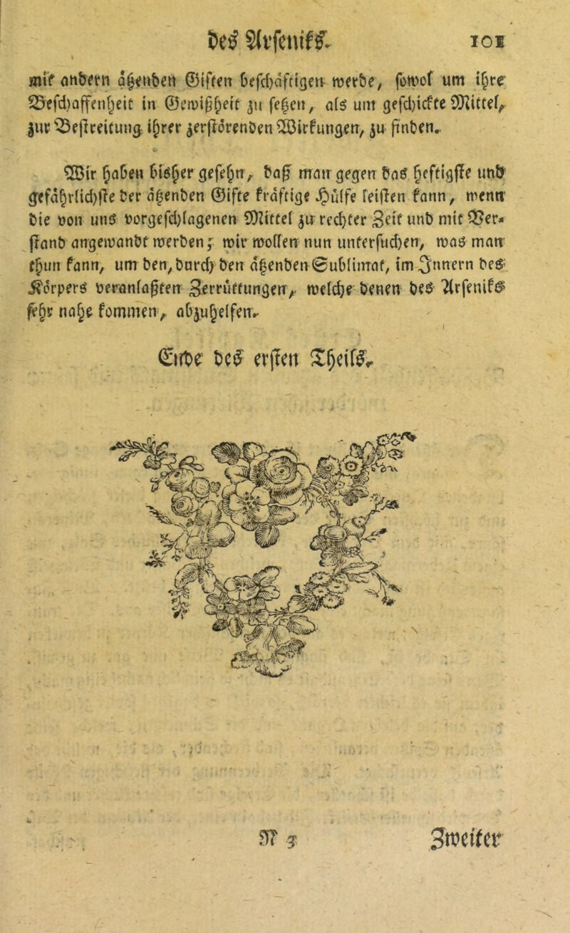 I mif öhbern a^eubcn ©iften 6efd)äffigen- merbe, fowof um i§rr S3ffd)ûffenî;eit in ©?n)i§^erf ju fe^cn, nis um gefd)icffe luc'^ffîreitung: i§r?r ^erjtôrçnbfn ^irfunfl^n, ju ftnbfn.. u ®ir ^aben bié^er gefehlt, bo^ mmrgfjjen bnö §eftiâjîf tmîÿ g<fâ^rlid)fîe ber â|enben ©iffe frdfri(je ^û(fe feijîen fann, mentï bie uon unô Uür(jefd)(ngeticn 9)Zif(e( rcd)ter S^if niit ^er- (îflnb'ungemonbf raerben; miv moiïen nun unffrfud)en, maô matt r^tin fann, um ben^burd) ben d|enben0ub(imaf, tm Innern beö- i?ôrperé ueranfa^een^ Hemiffungen^. trelcb^ benen beë '^rfenift^ ^§r naf;e fommeu;^ abiu^eifeur ( ^irt>e M erjïen X^df^r ?fi ? 3tt?eifcr