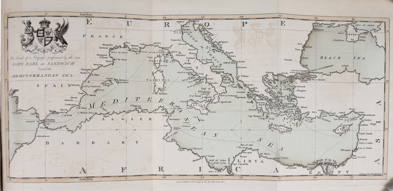 terman KillLmovo ^Months o£ the Po ' O / Suilah *J3al6e<j ComaccMo CJiaiiklaji'a Kavmoa Montpelier Xarbcmne ^Matleillc » Toulon Ancona™ jco’ltorn- OF (xEJf OA lofnxya' jRacrufa L ° pJlXalaro H*rino PTombirio l tSizeoli LanzaiH Carnobat of 'Drrnili ^ Hoses SAXDJriCH Ko:me Wjrtu Ttidi\o ^GuLE of iManfre don La ’Durazzo ’aieta CO2rSTAXZ'Rr0PLE^ /lodostn ^ Salonica. .rosc/j. Toledos Corfii (julf o£ SfEuplicpria Stnnnbolijf ’AJa„ L 'XpaM T^npani Lv|‘!'^^5/<5calairova , TT ' '''-CMion or SaslUga^^ fiery cm ClrVoica Jiup/S Mi Lass a Tarsmis Autalia Syracuse ,t .SAnoTelo A, Satcitia »***jS,*‘^i °Antakia ladikiah J uosjn \\ J’tSruufiisQi Tripoli hunch iJBeirout Sevd or Szdon. ’ra or SfJofin ^JfCarmel Gnl£ of Sidra l Jp j AS. (tape Caxrorella aLBaioioim . /‘//AAs/rtS m-yo\