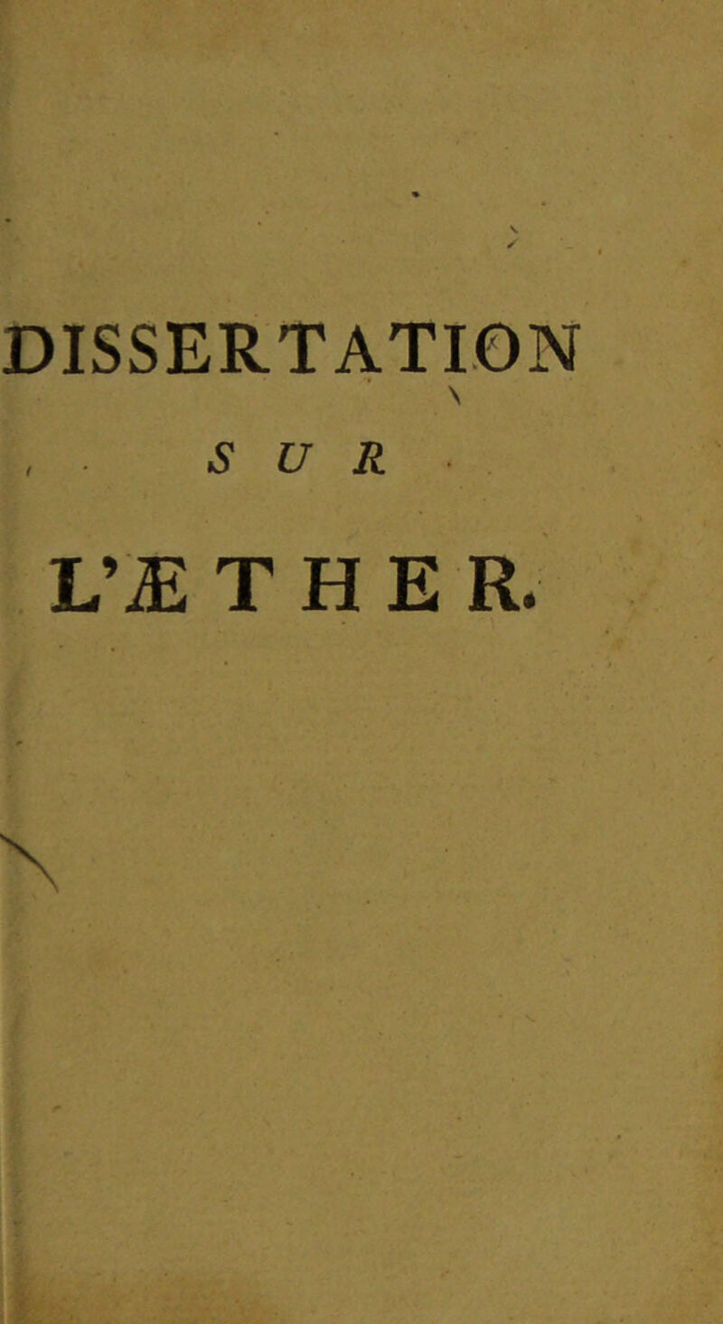 DISSERTATION \ SUR VETUE R. \