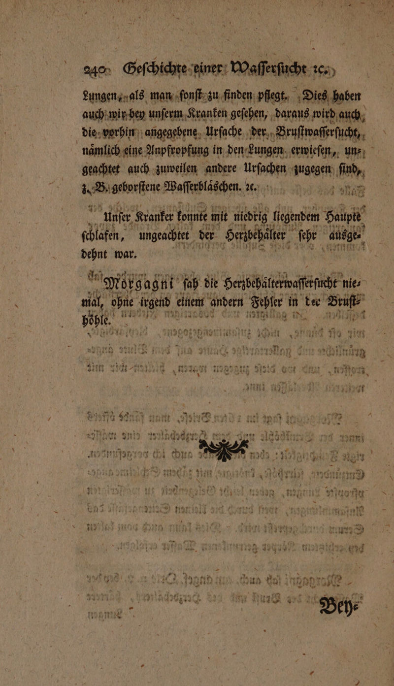 Lungen, als man ſonſt zu finden pflegt. Dies haben auch wir bey unſerm Kranken geſehen, daraus wird auch, geachtet auch zuweilen andere Urfachen zugegen ſind, iu Bigeborſtene Befleehläihen, Match DO da 1 N une Kranker keine mit niedrig ars Haupt schlafen, : ungeachtet der Herzeeheter fe ausge dehnt war. ne „Möorge agni ſah die Heribehi ſlervaſtrſucht nie mal, ohne irgend einem andern Febſer in der Brust- 2 böhle . 97, 72555 a 880 u Namn ia In Nai, 4 1171 771 wanmtar bene letter Jean af rr . N agent ee nnn 170 5 * — . u I U „ N 4 2 5 2 4 N } | N up — * 1 2 IN 24441 118 5 . 7 rern, 4 neee sr Da I ze u Da ren Al 15 2 e e 5 7 2 a} 8 * 71 4 82 * 13414 * 10444 11 9 en 2 1140 w “„ Array Ad it it « 1 21 Niue; 91 1 4. un ”T * 5 5 117 u * * HD #2 r | * 4 ’ 4 %%“ 4 694 * “ » . 9 „ N 2 = . 135 3 6 58 1 rn { * — 1 4 U An} Js \ 3 * HA 43 4 1 4. — 3 Dude n * Ne 1 A en * 7 Lie 2 h⸗ > UN * \ - * .