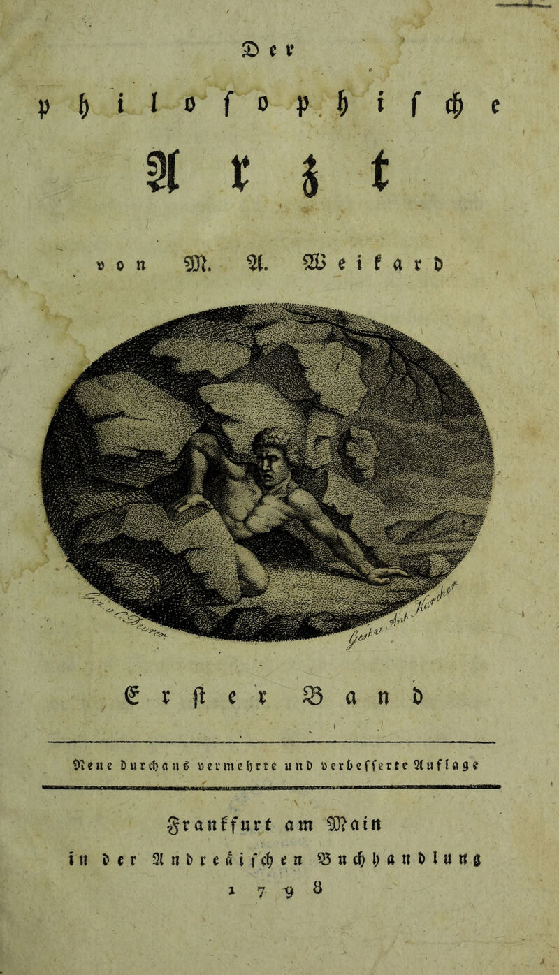 Set p&tlofop&ifd&e I ( M Ovcuc Durcl>ou6 tterm'cljrte unD verbefferte Auflage granffurt am 93?attt in Der 21 n D r e a i f cf) e n Q5ttcf)Mni>ltt«a 17^8