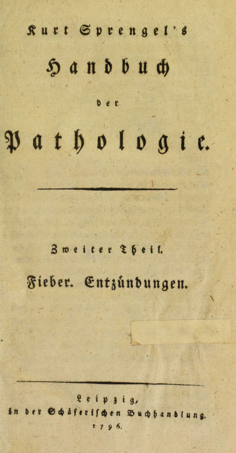 5? u 11 (Sprengel’« $ a .n G G u <& feer $ a t J) o l •> S t e* \- 3»eit«r t & * * t» Sieber, entjünbungeit. \ li — ? ' ' M » 8/ in &et ©$ÄffMf<feen ©»dH«nV(un$. *• 7 9 *• x