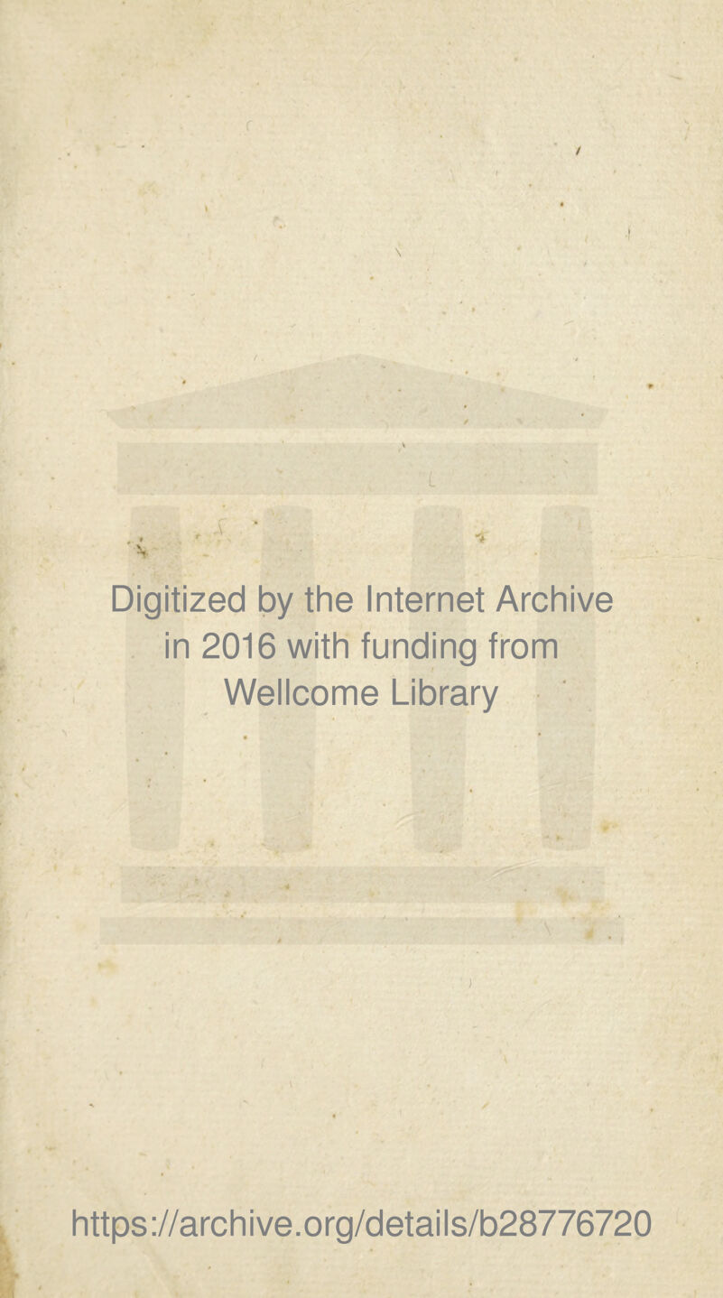 f / ï Digitized by the Internet Archive in 2016 with funding from Wellcome Library é . / https://archive.org/details/b28776720