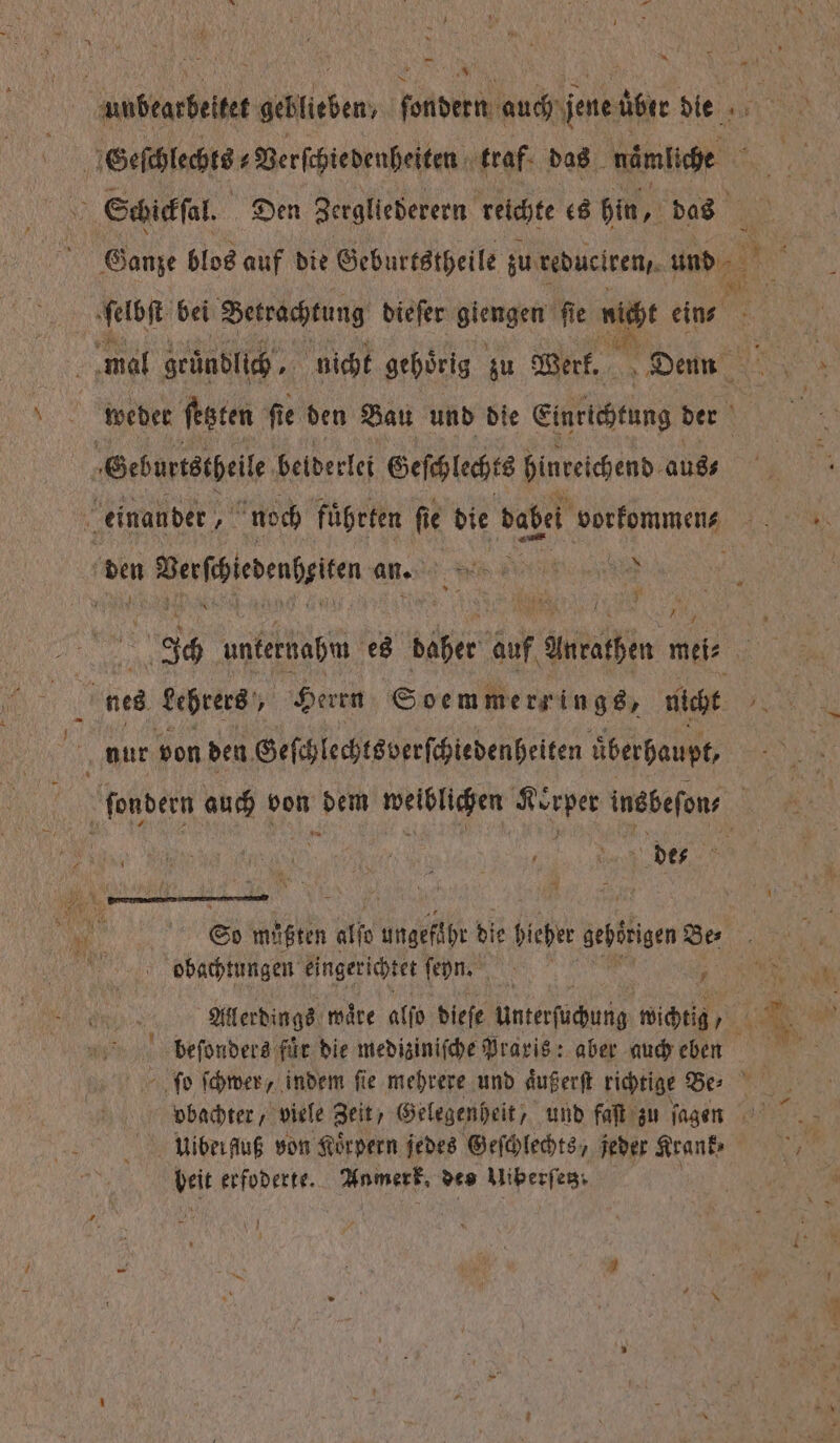 — 3 N 0 e galten, ſondern auch jene uͤber die Geſchlechts + Berſgiedenheiten traf das nämliche f Geburtstheile belderlei Geſchlechts hinreichend aus⸗ * den . an. 5 Be A 1 ned Lehrers . Herrn Soemmerrings, nicht nur von den Geſchlechtsverſchiedenheiten uberhaupt, { 18.485 155 Ir 5 vH N f 5 f de⸗ 0 5 5 So müßten alſo ae die bieher bebte De beſonders für die mediziniſche Praris: aber auch eben Uiber fluß von Koͤrpern jedes Geſchlechts, jeder Krank; Re erfoderte. Anmerk. des PAIN, —