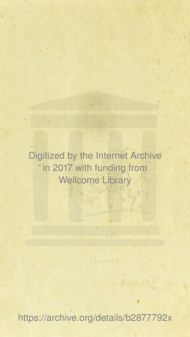 Digitized by the Internet Archive https://archive.org/details/b2877792x