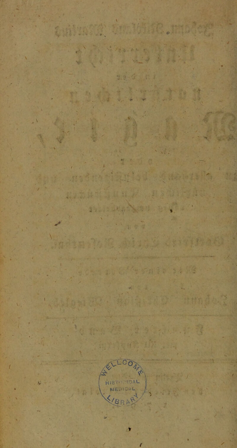 4- «• '■ y ^ y ' 'CCö^ - ■ hist« 'lOAL I < ' ^ MEIHOAL / •_ . A / ' ' ' • ' f t